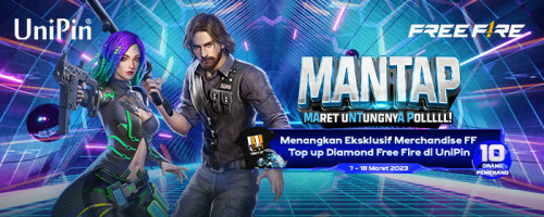 [PROMO MANTAP] Maret Untungnya Pollll! Top Up Diamonds Free Fire di UniPin & Menangkan Merchandise Eksklusif